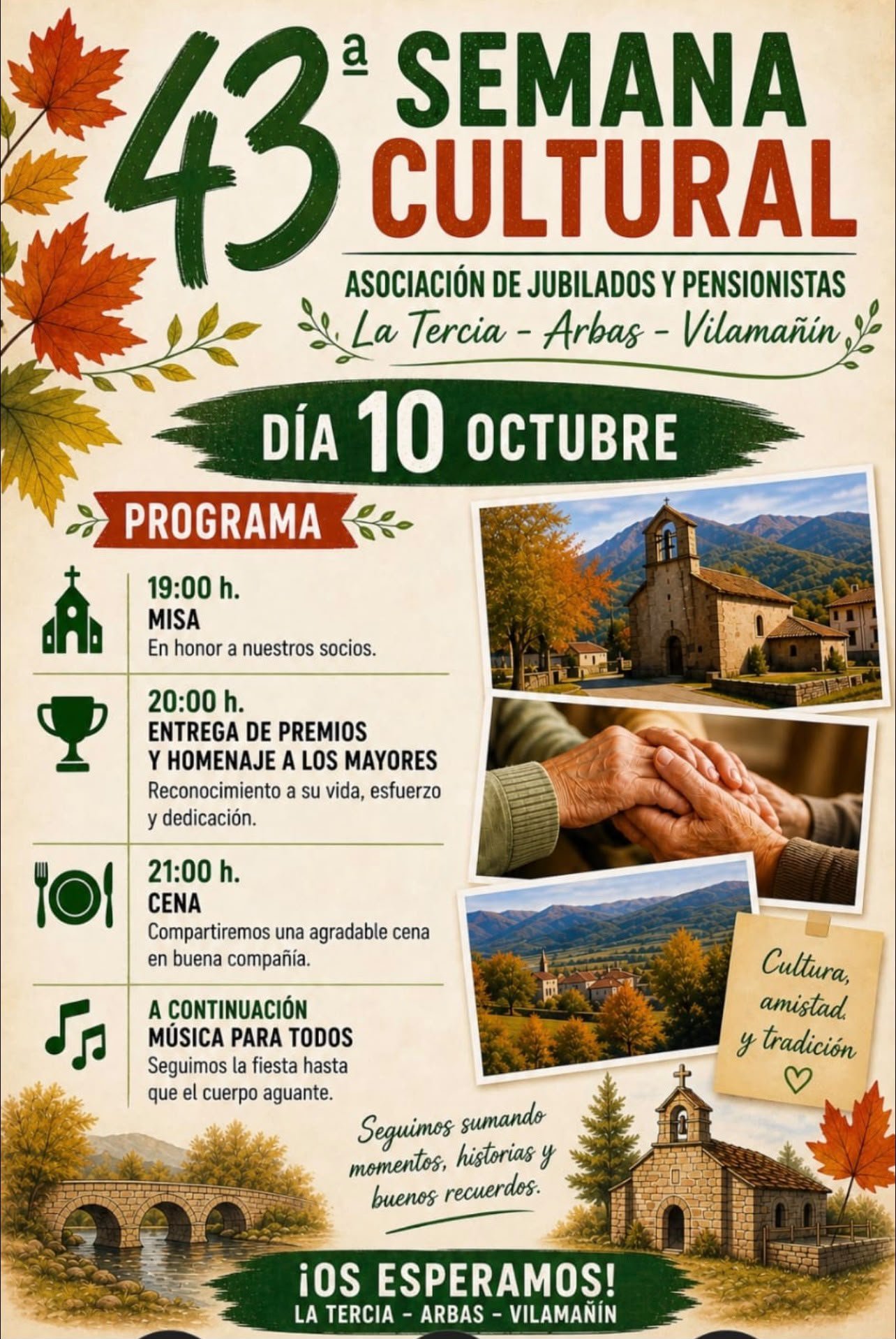 43º SEMANA CULTURAL (Asociación de Jubilados y pensionistas La Tercia, Arbas, Villamanín)